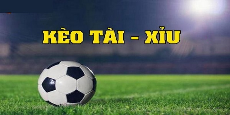 Kèo Tài Xỉu Là Gì?