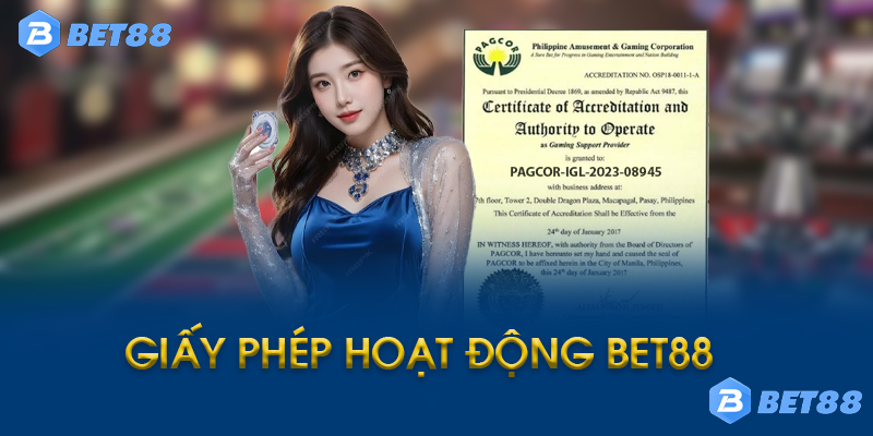 Giấy phép PAGCOR-IGL-2023-08945 của Bet88 